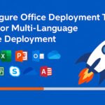 Configure Office Deployment Tool XML for Multi-Language Office Deployment